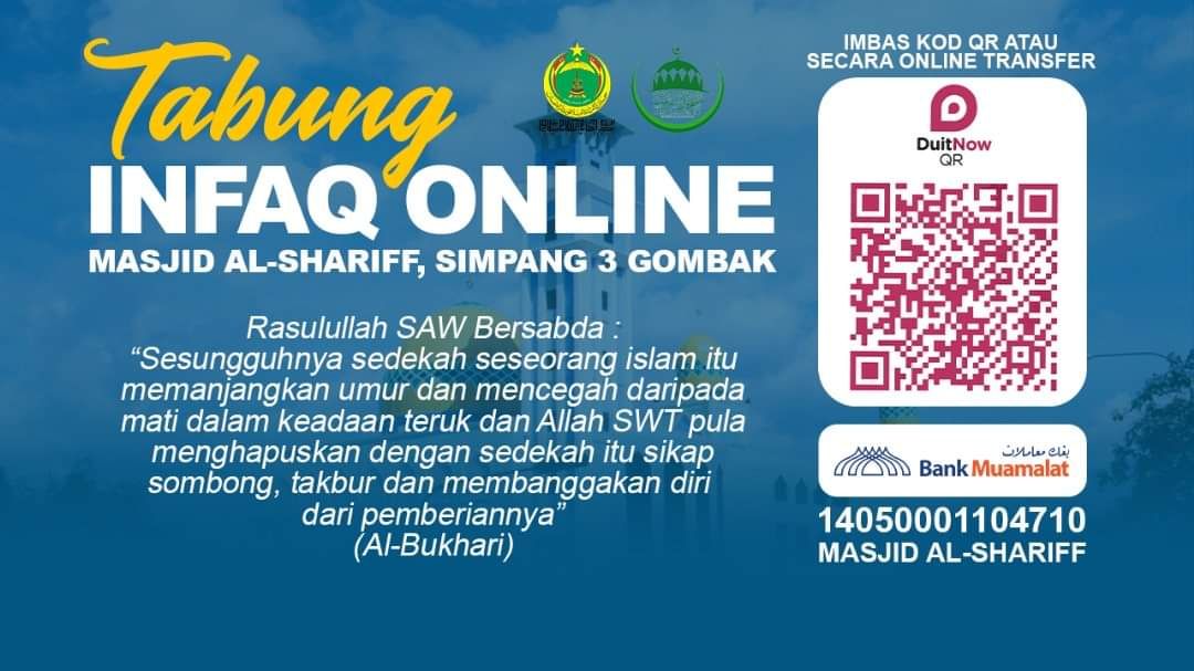 📍 *TABUNG INFAQ ONLINE... - Masjid Al-Sharif Simpang 3 Gombak | Facebook