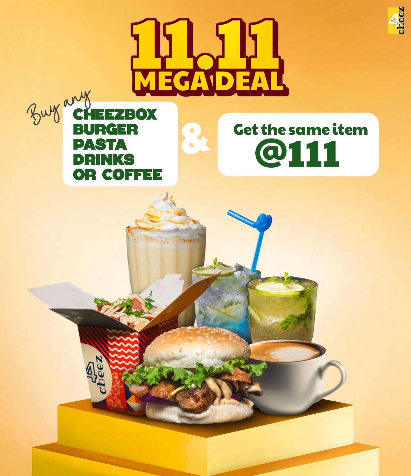 4cheez - 𝟏𝟏.𝟏𝟏 @ 𝟒𝐜𝐡𝐞𝐞𝐳 🎉🚨 On 11th November, Buy any... | Facebook