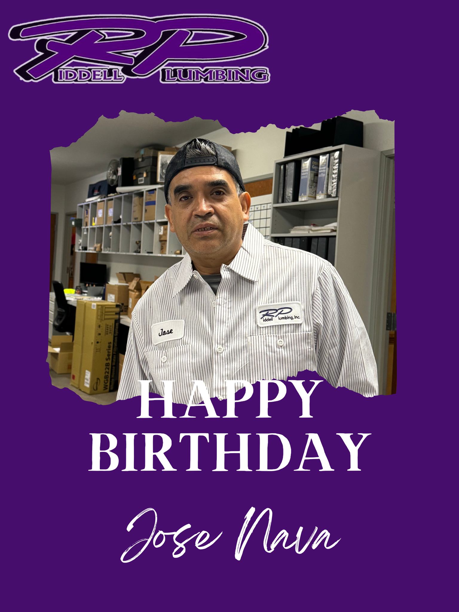 Happy birthday Jose!🥳 We want you... - Riddell Plumbing Inc. | Facebook