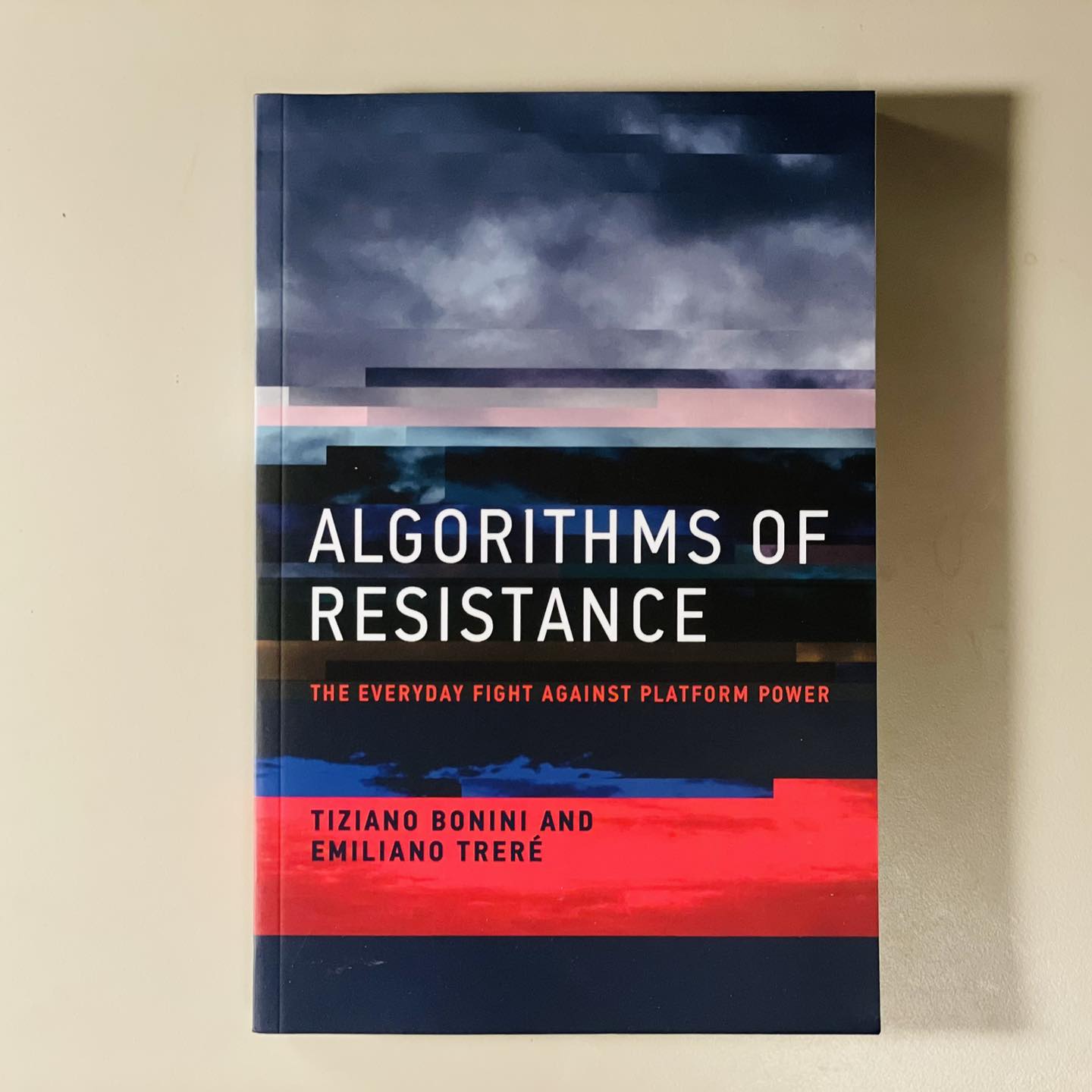 Books - ALGORITHMS OF RESISTANCE: THE EVERYDAY FIGHT AGAINST PLATFORM ...