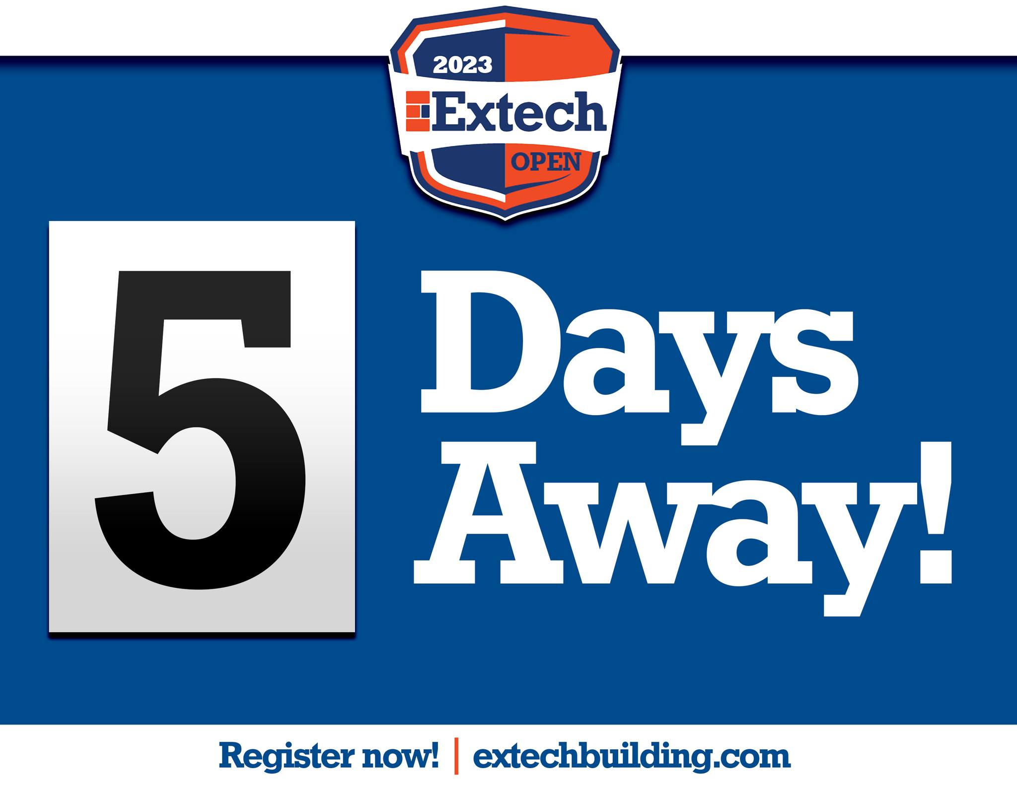 5 DAYS AWAY! #ExtechOpen... - Extech Building Materials | Facebook