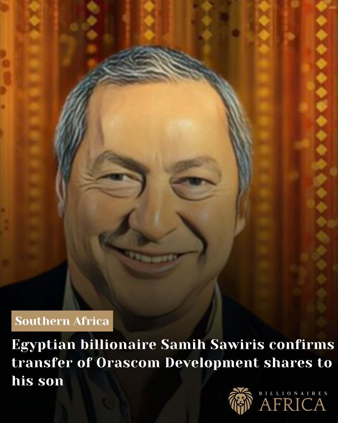 Billionaires.Africa - Egyptian billionaire Samih Sawiris has confirmed ...