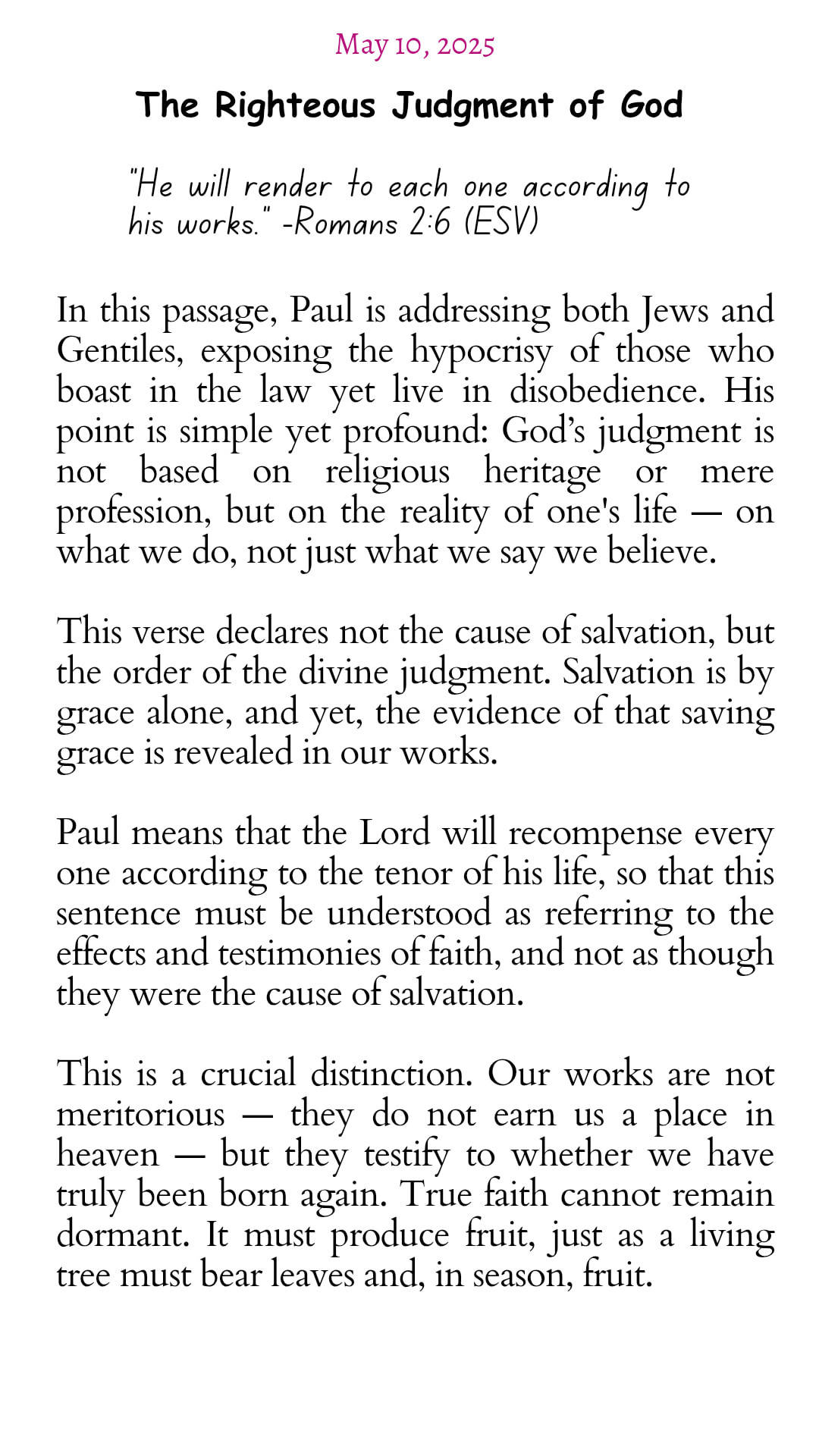 Be - The Righteous Judgment of God “He will render to each one ...