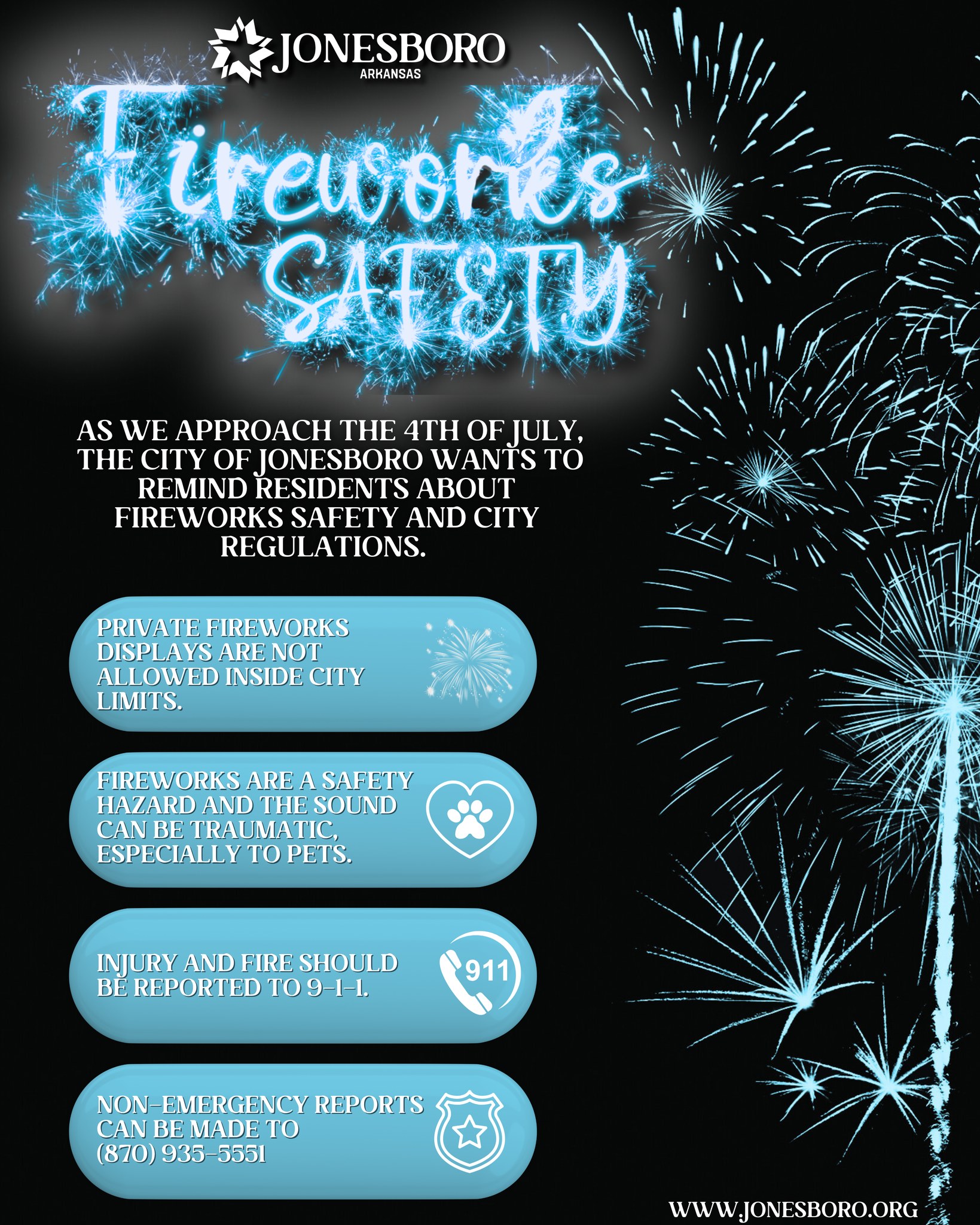 City - As we approach the 4th of July, the City of Jonesboro wants to ...