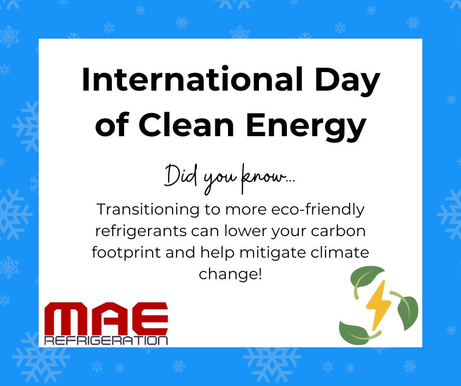 ⚡Happy International Day of Clean... - MAE Refrigeration | Facebook