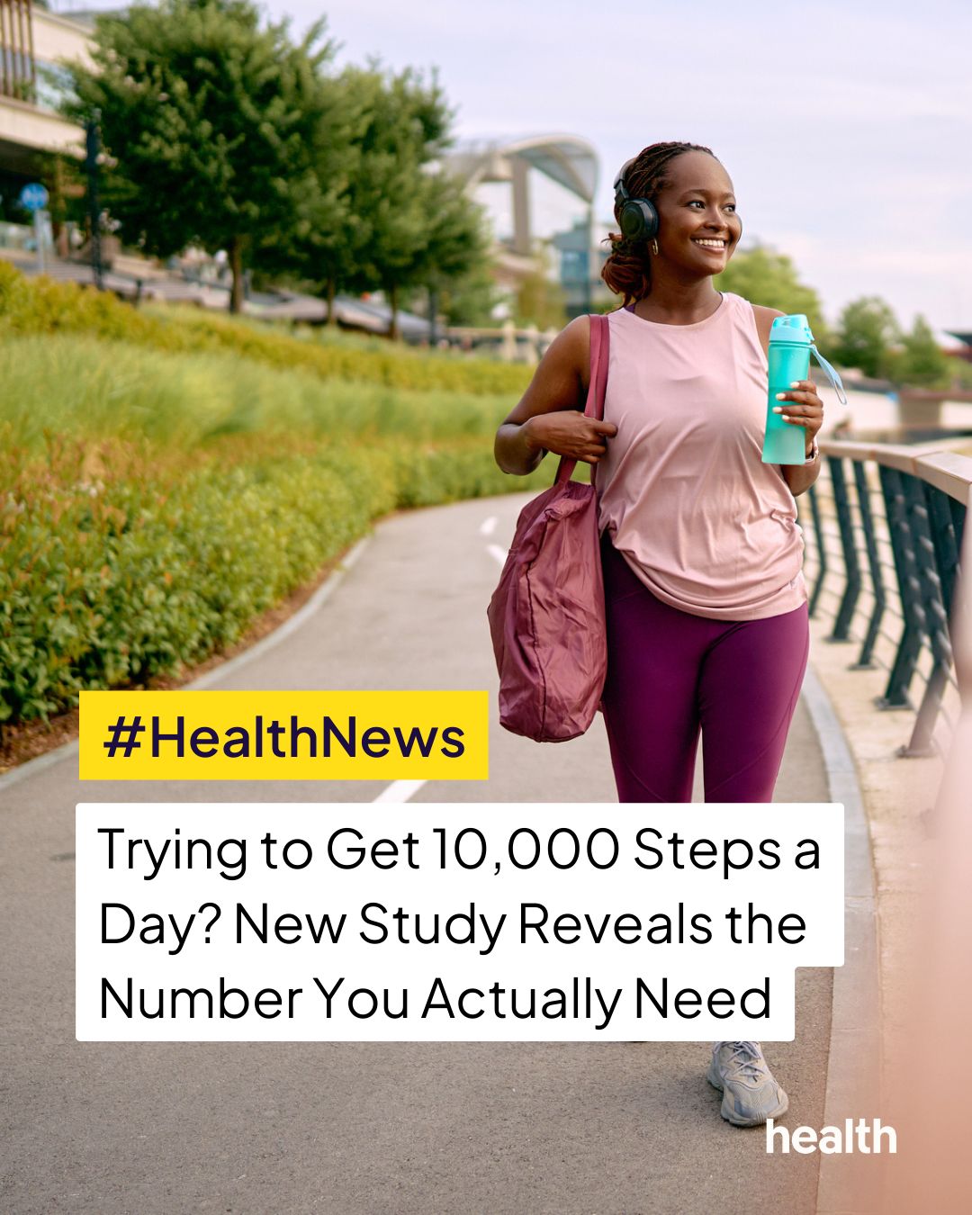 Health - Forget 10,000 steps a day—a new study found that just 7,000 ...