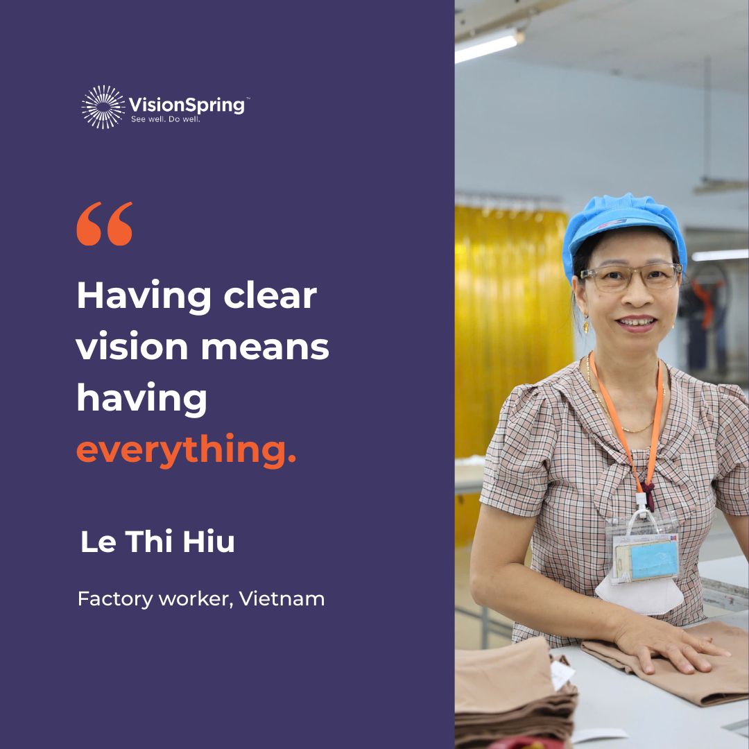 VisionSpring - 👚 Le Thi has been working for nearly 12... | Facebook