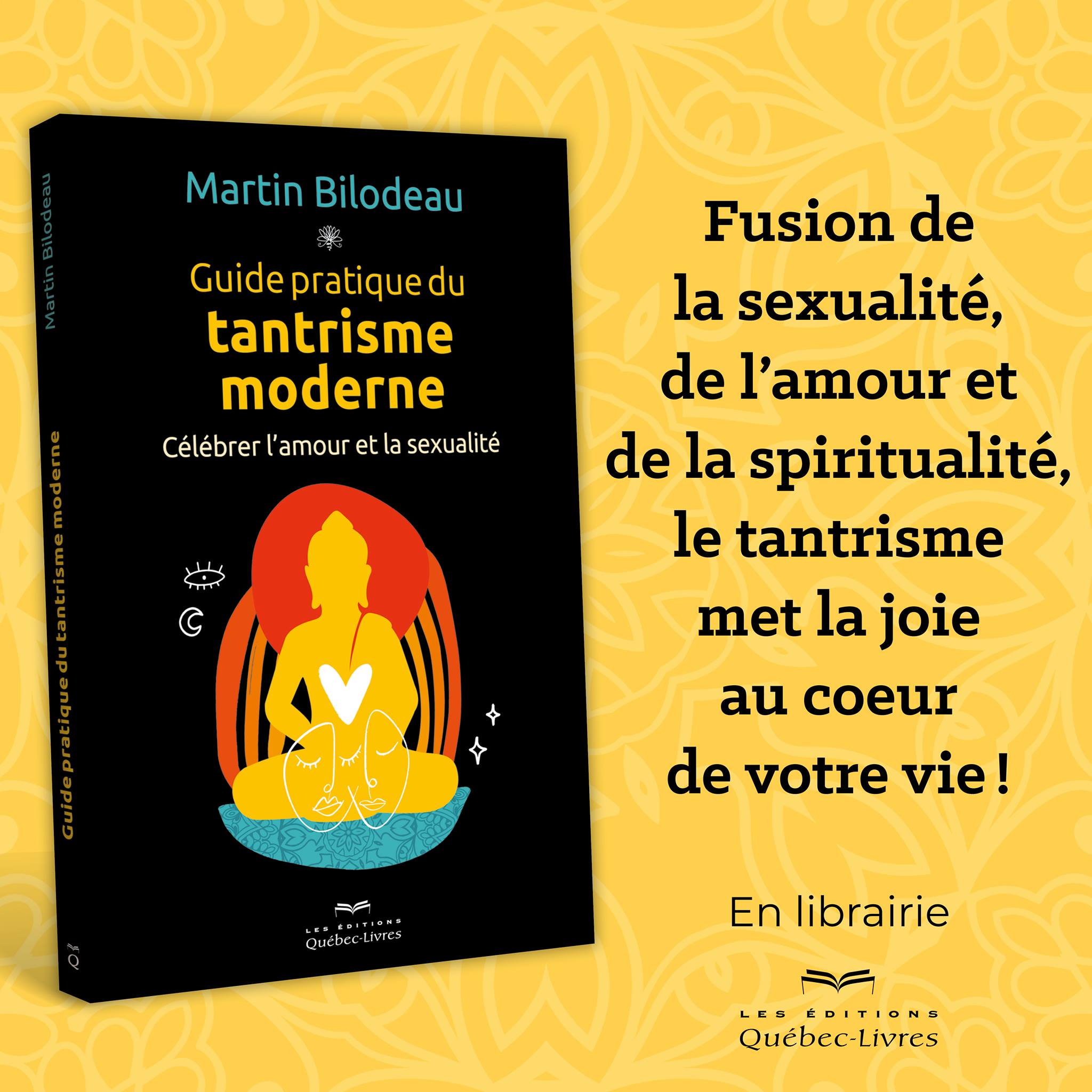 Guide Pratique Du Tantrisme Moderne: Célébrer L amour Et La Sexualité