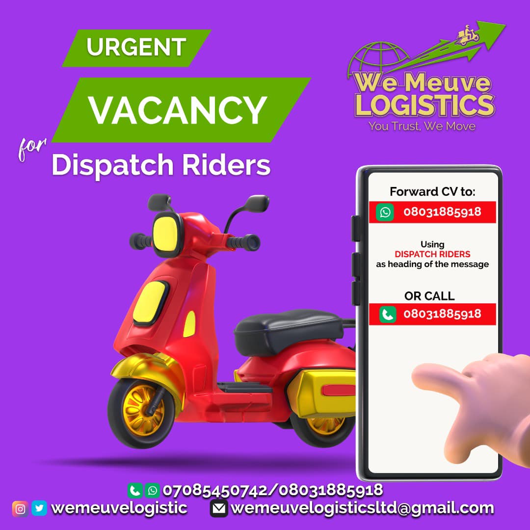 Dispatch riders needed in Lagos... - We Meuve Logistics ltd | Facebook
