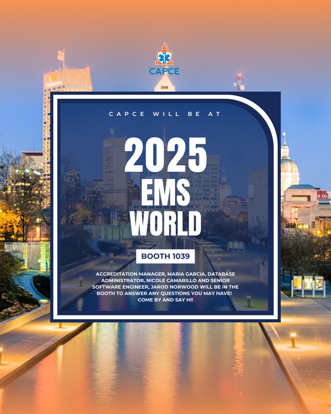 CAPCE - 📍 CAPCE is heading to EMS World 2025! Visit us at Booth 1039 to ...