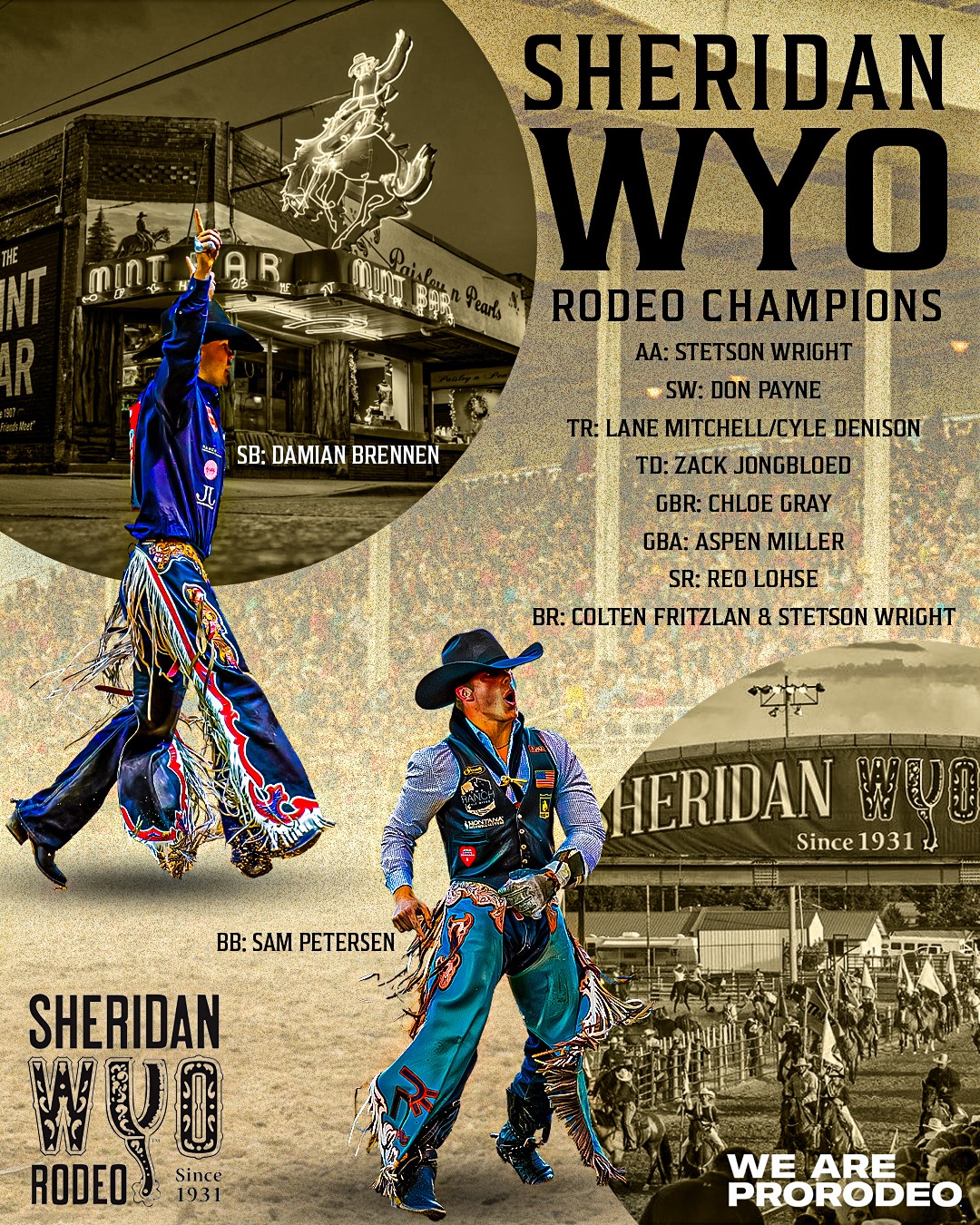 PRCA - 2025 Sheridan Wyoming Rodeo Champions! #WeArePRORODEO | Facebook