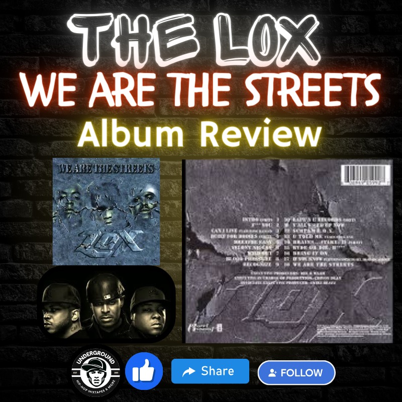Happy 26th Anniversary To The Lox's 2nd Studio Album We Are The