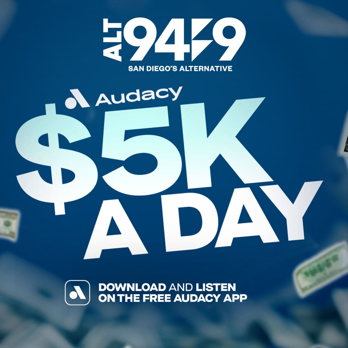 ALT - Enter to win $5,000 with Audacy and ALT 94.9’s $5K A Day! To