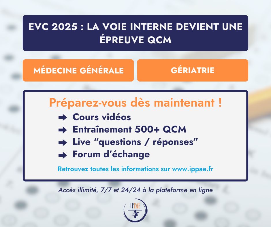 Vous préparez les EVC par la voie interne en médecine générale ou ...