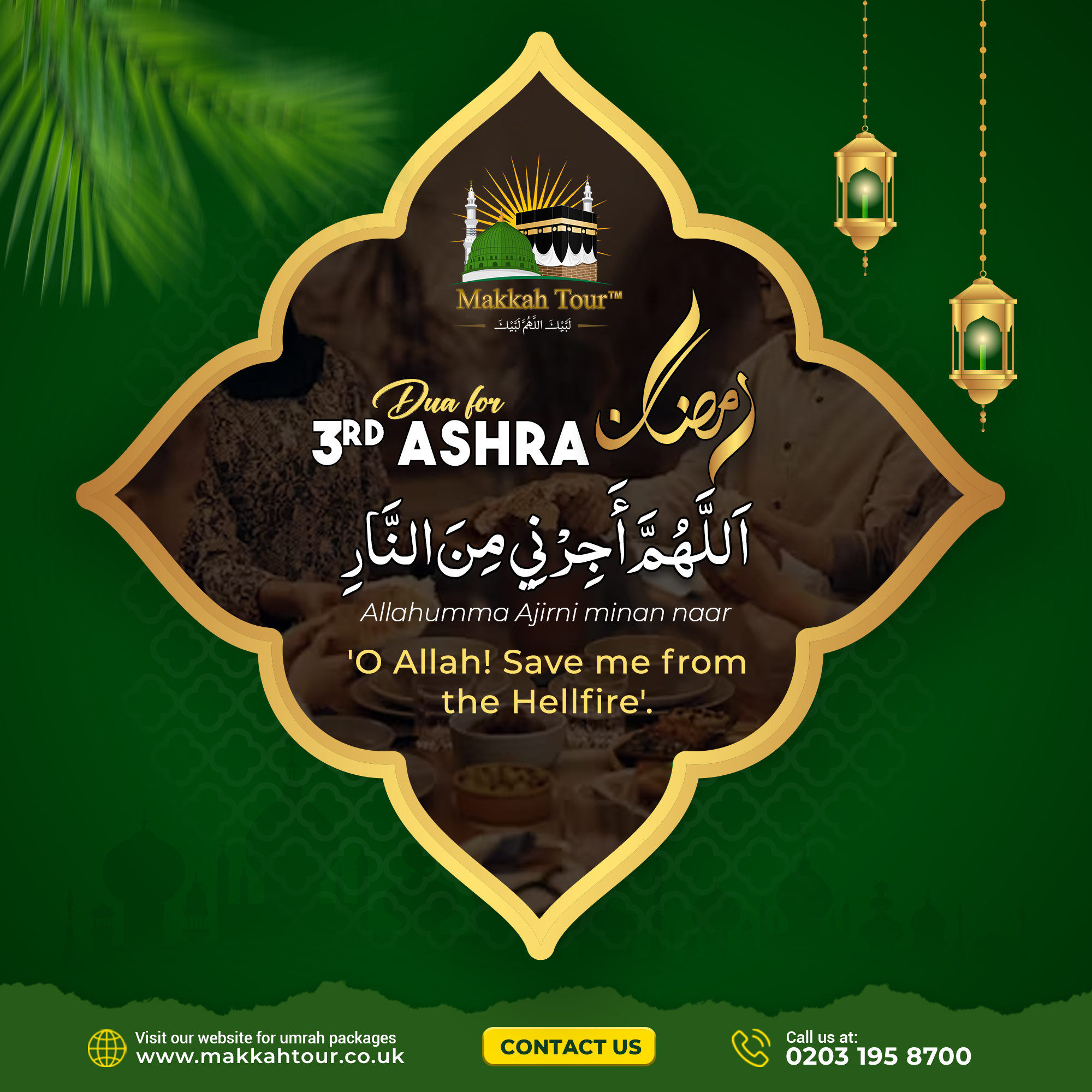 Makkah - 🔥 Dua for 3rd Ashra – Seeking Protection from Hellfire! 🤲 The ...