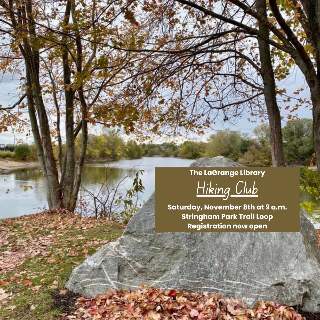 The LaGrange Library Hiking... - LaGrange Association Library | Facebook