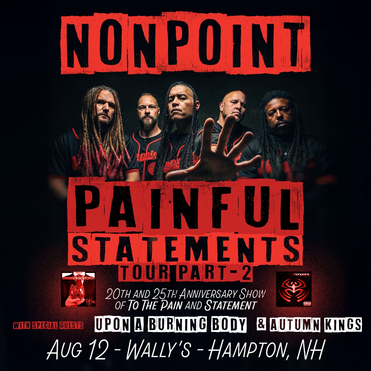 Wally's - The Painful Statements keep coming—tickets for Nonpoint at ...