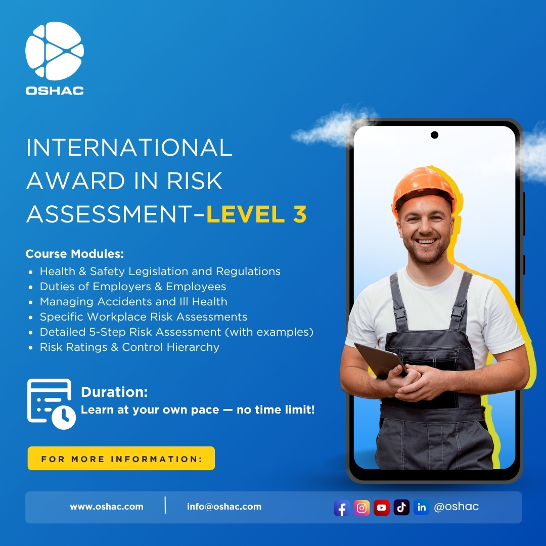 OSHAC - Advance Your Safety Career with Level 3 Risk Assessment! Want ...