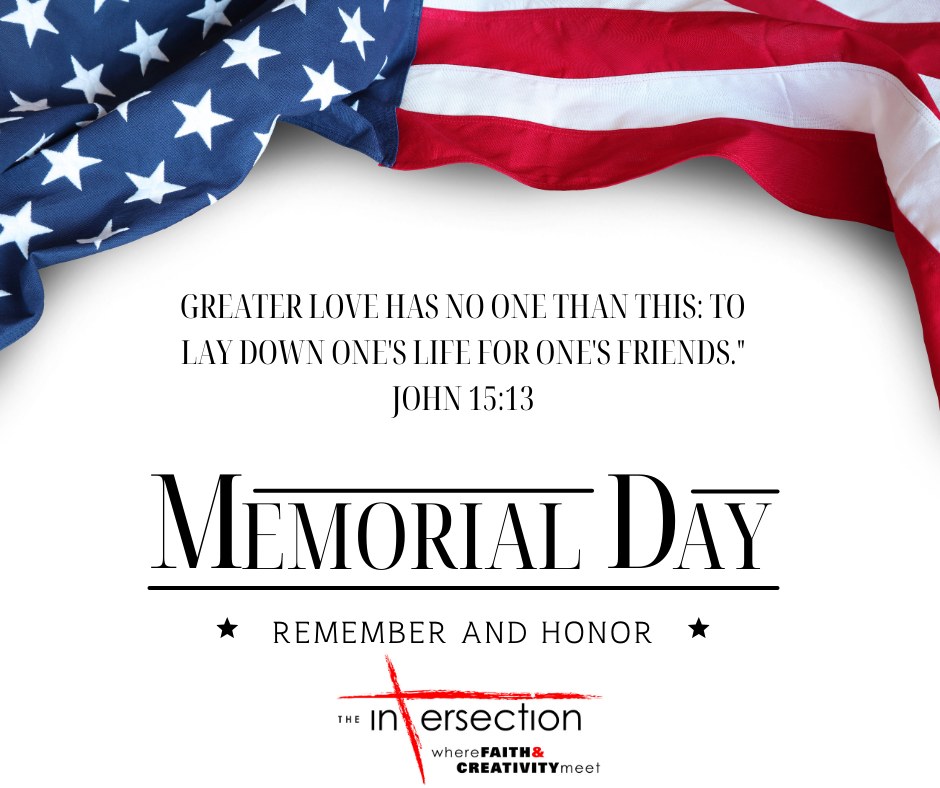 The Intersection - Today, we pause to remember and honor the brave men ...