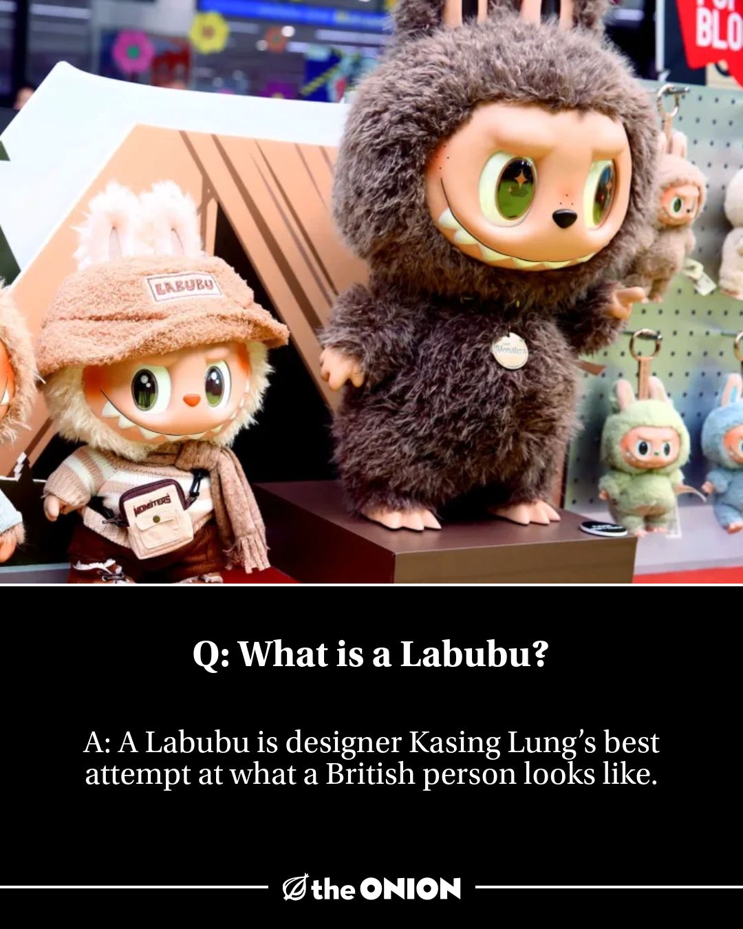 The Onion - What To Know About Labubu Dolls https://theonion.com/what ...