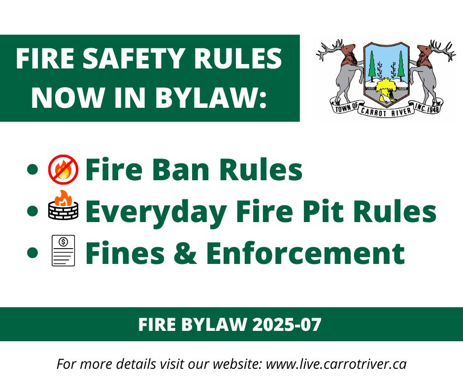 Carrot River - 🚒 Fire Safety Update: New Bylaw in Effect 🚒... | Facebook