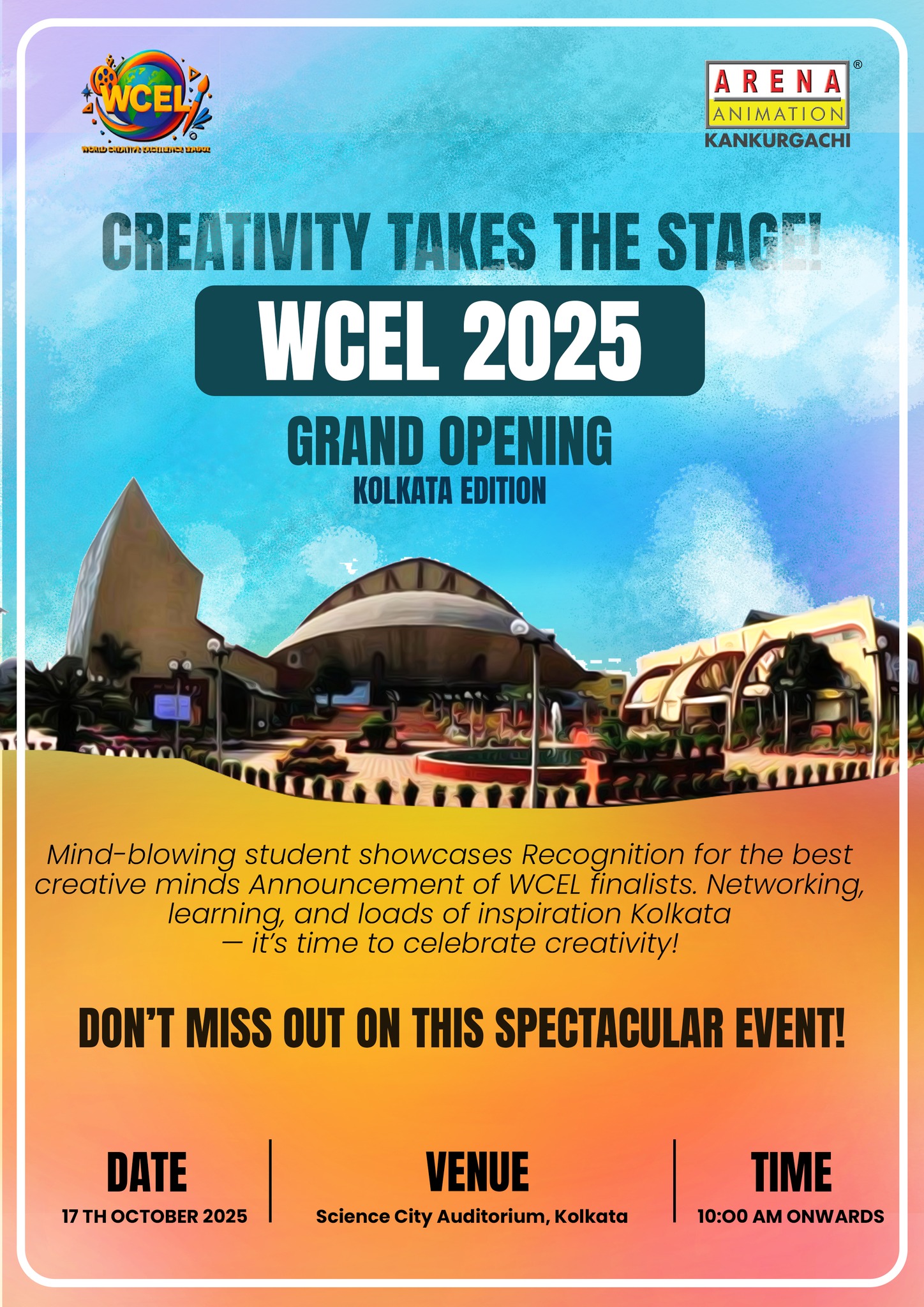 Arena - CREATIVITY TAKES THE STAGE! 🎬 The WCEL 2025 Grand Opening ...