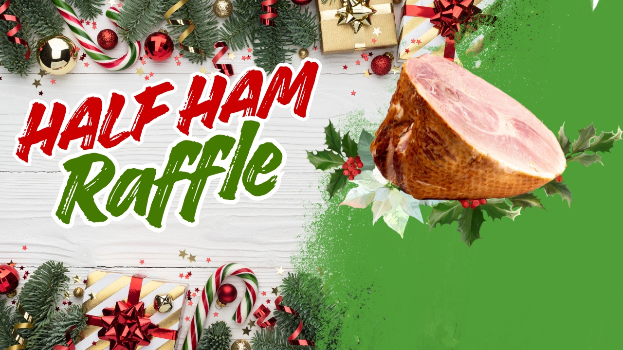 Half Hams Raffle!