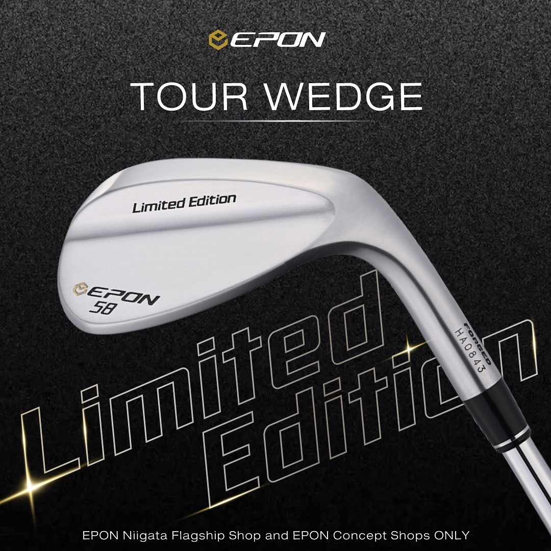 Pre-Order now!! EPON TOUR WEDGE Limited Edition Forged Round