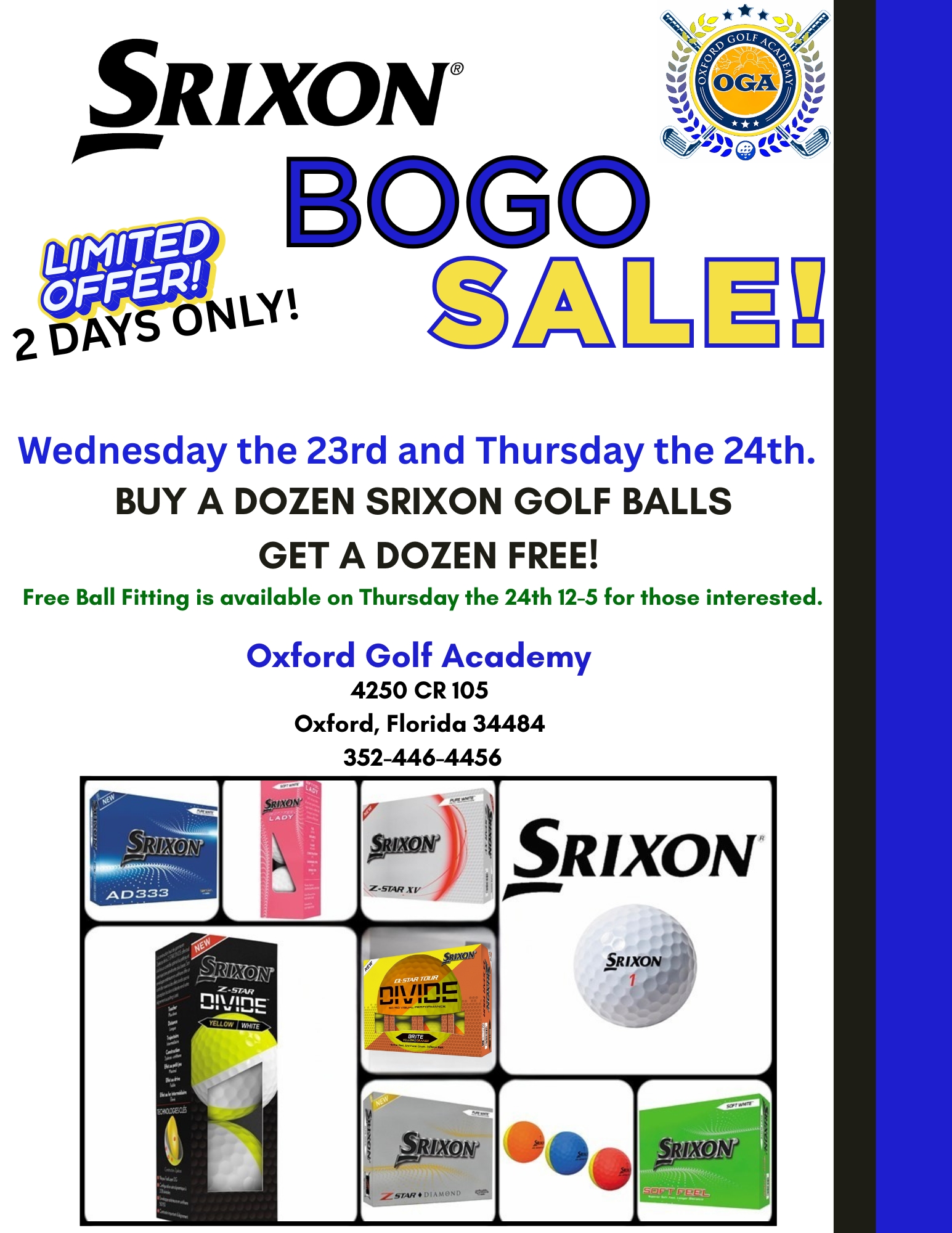 ソフト Srixon bogo sale at Oxford Golf Academy