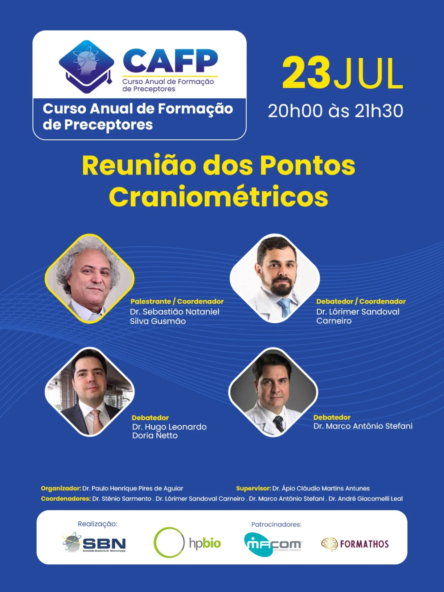 SBN - O Curso Anual de Formação de Preceptores (CAFP) é uma iniciativa ...