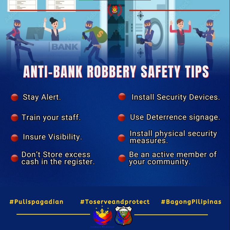 Pagadian - ANTI-BANK ROBBERY SAFETY TIPS HOTLINE NO. 0910 934 8220/0998 ...