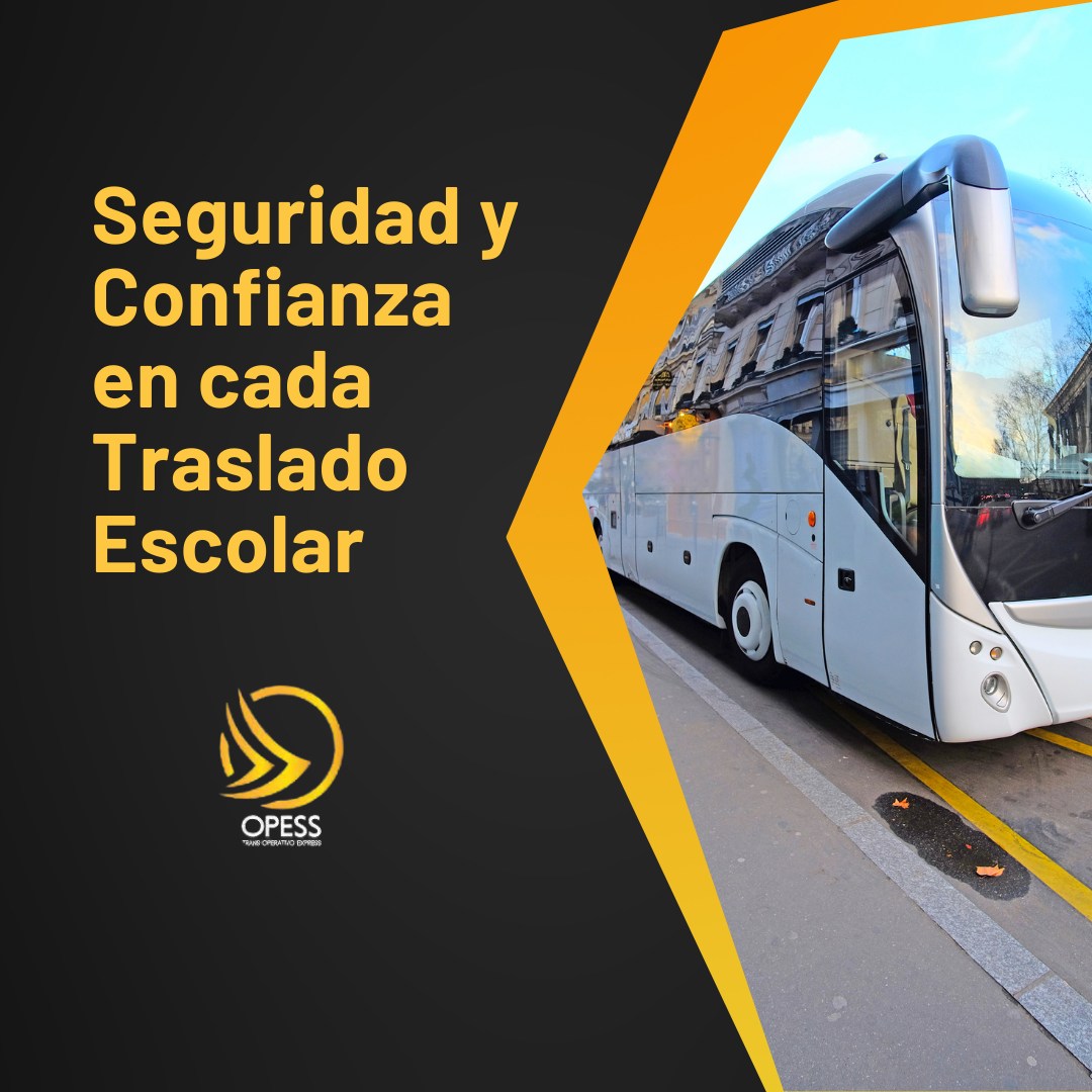 OPESS - 🚌 El transporte que los padres confían y los niños... | Facebook
