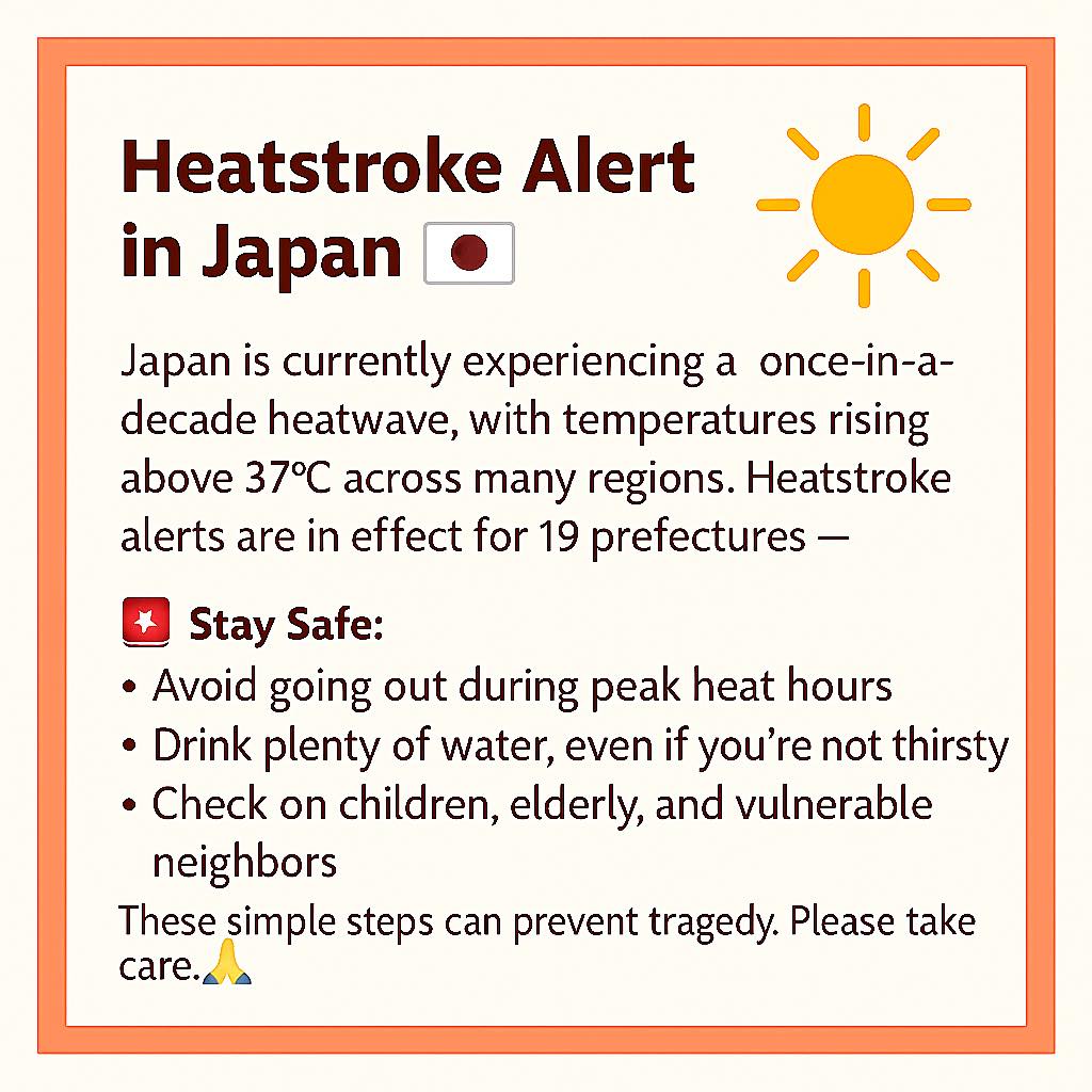Travel - Heatstroke Alert in Japan 🇯🇵☀️ Japan is currently experiencing ...