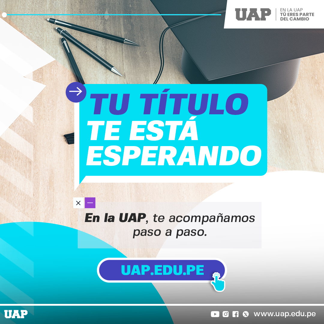 La Nueva UAP - Matricúlate de forma extemporánea y continúa tus ...