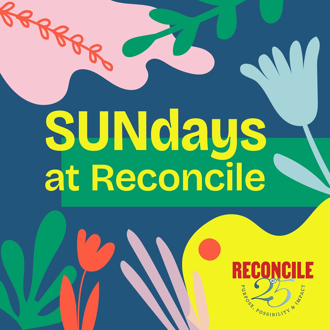 Café Reconcile - 📣 Announcing SUNdays at Reconcile What... | Facebook
