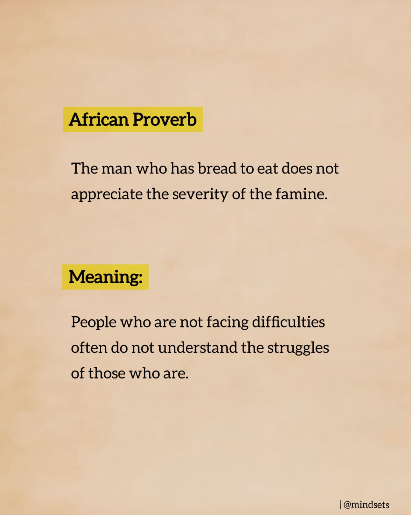 Mindsets - 🪐🪧💡 African Proverb The man who has bread to... | Facebook