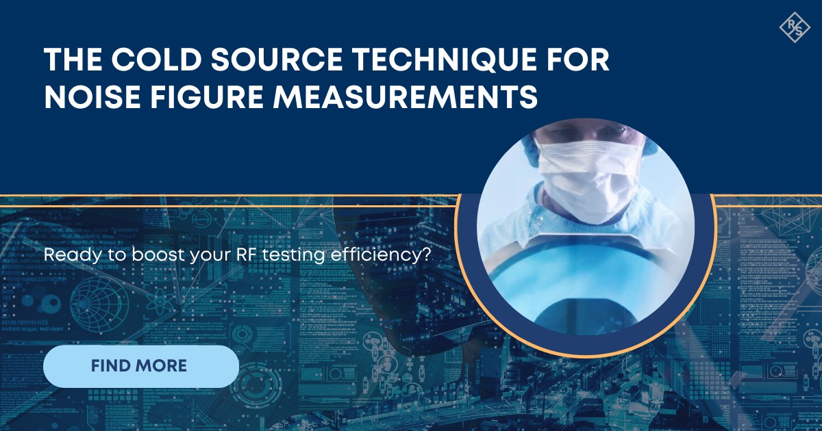 Rohde & Schwarz - 🔍 使用革命性的「Cold Source」技術，全面提升您的 RF 測試效率！... | Facebook