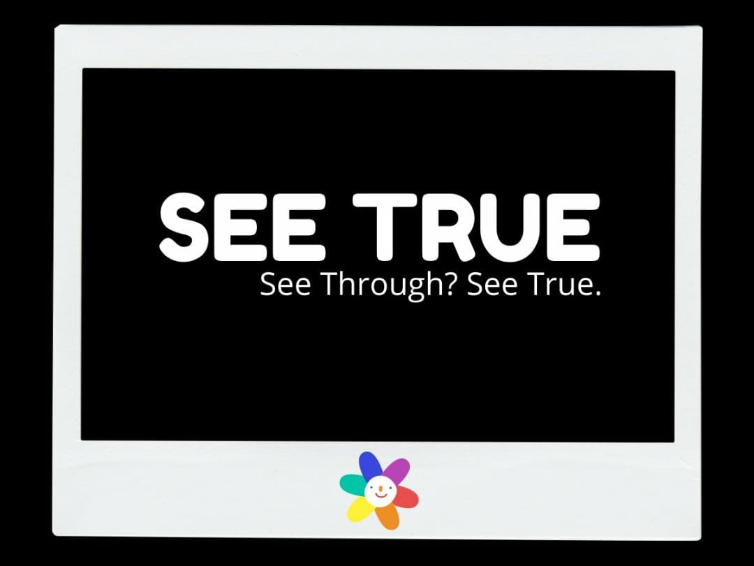 See True - What is SEE TRUE? 🤔 See True is an... | Facebook