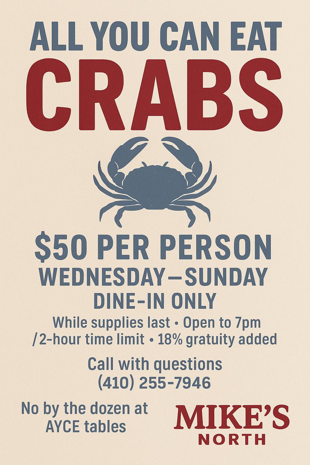 Mikes - 🦀 All You Can Eat Crabs at Mike’s North! 🦀 $50 per person ...