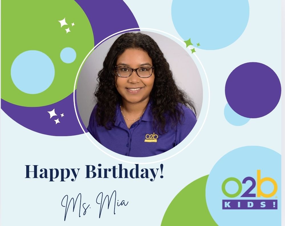 Happy Birthday, Ms. Mia! 🥳... - O2B Kids Chanhassen | Facebook