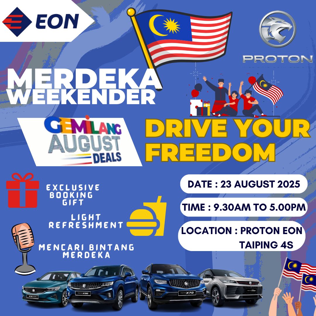 🇲🇾 MERDEKA WEEKENDER – DRIVE YOUR... - Proton EON Taiping 4S | Facebook