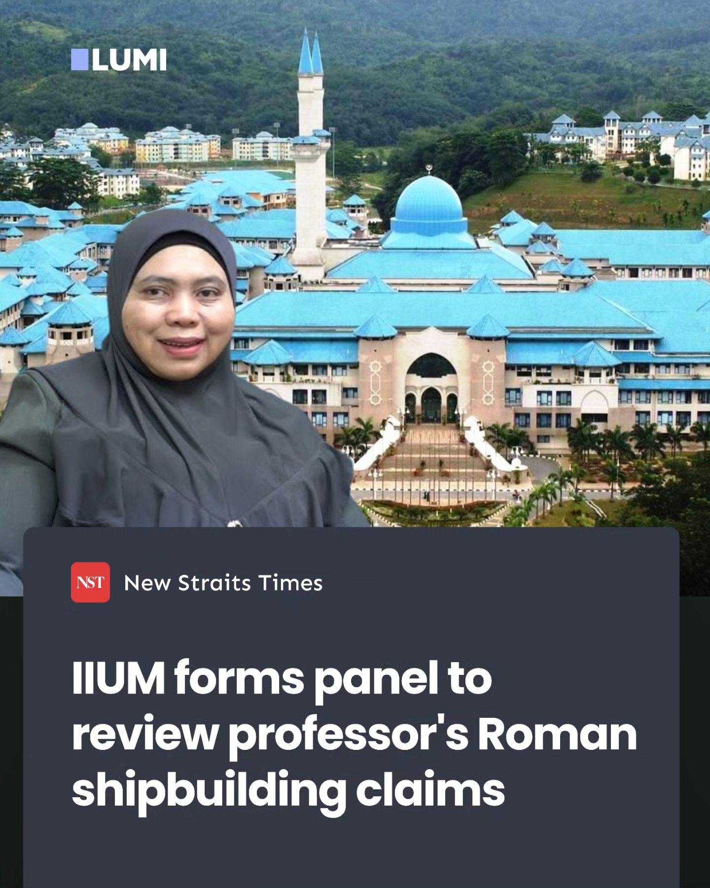 Lumi - UIAM has set up an internal inquiry panel after Prof Dr Solehah ...