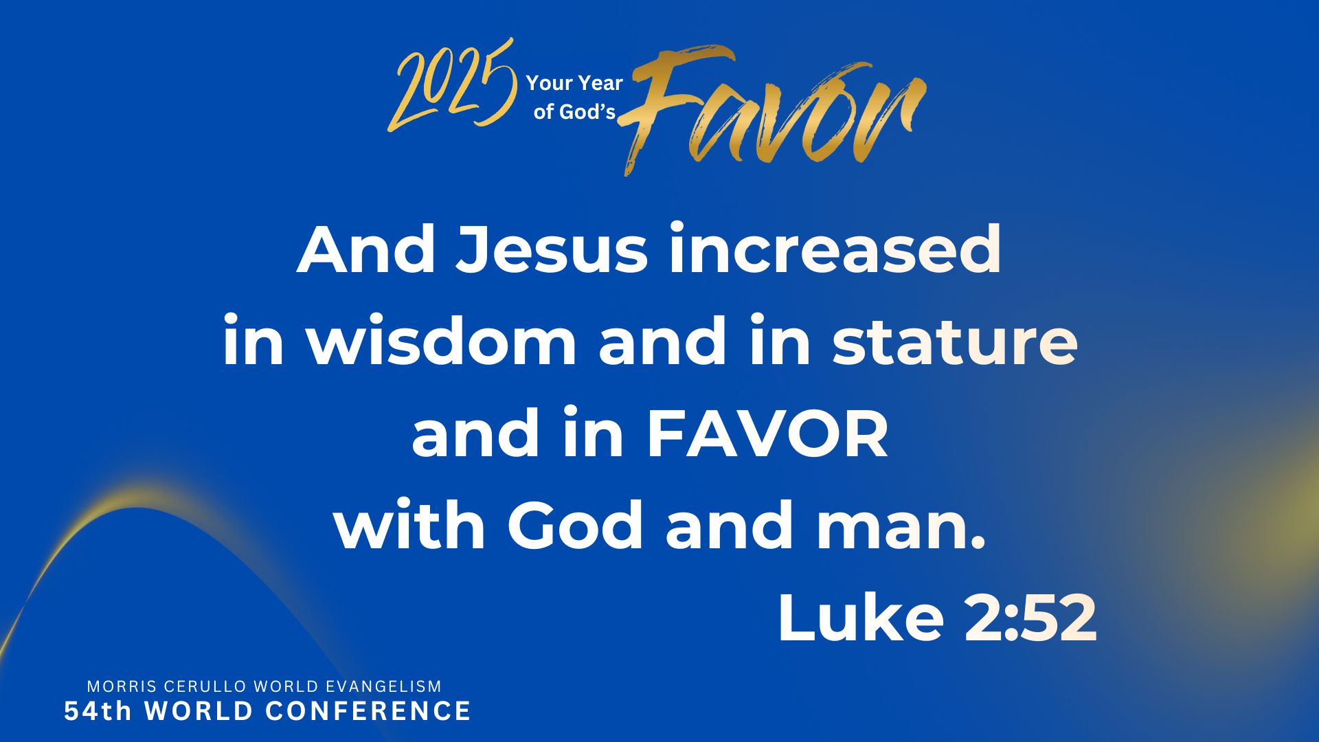 Morris - 7 days till World Conference! 2025 is your year of God’s favor ...