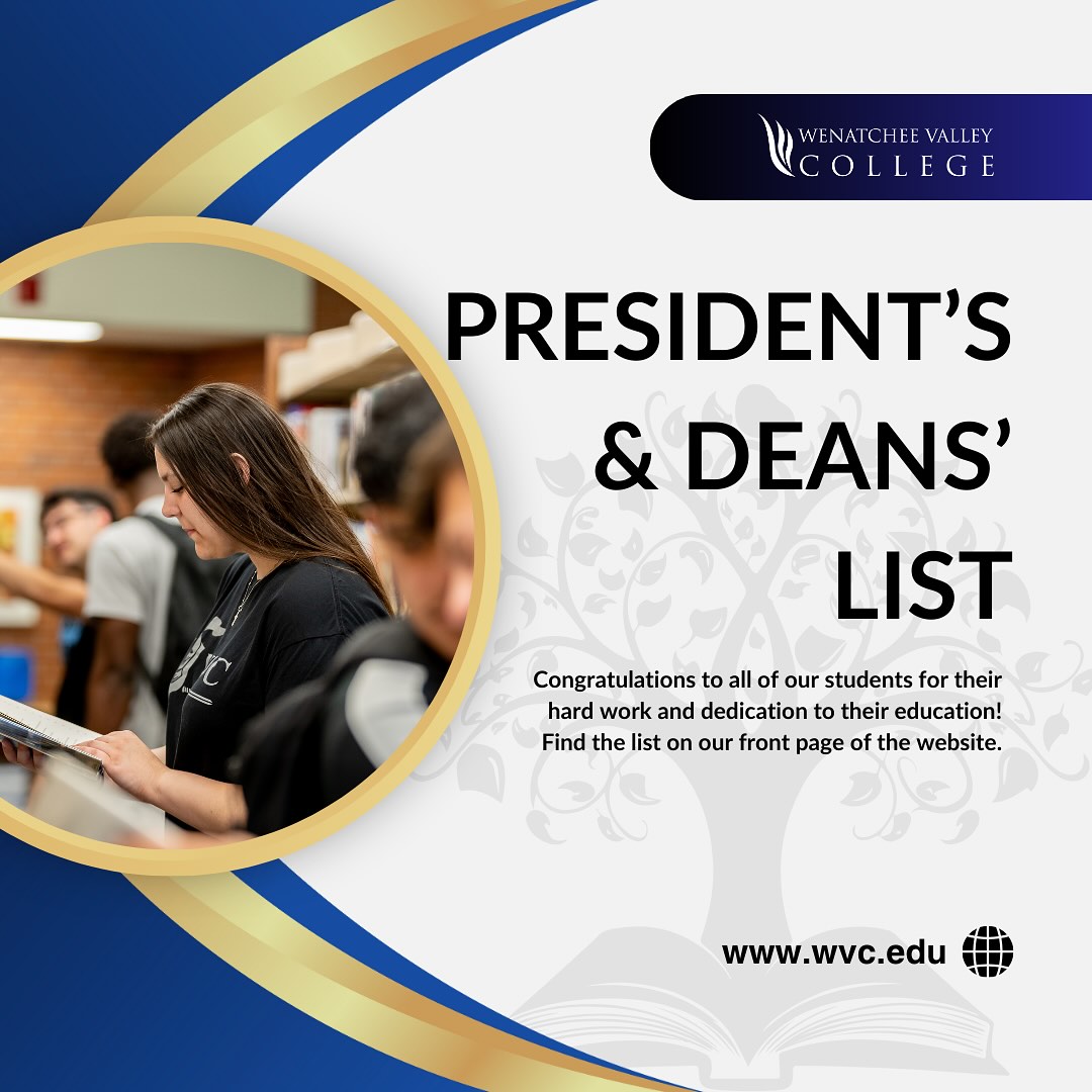 Wenatchee - PRESIDENTS AND DEANS LIST// Congratulations to all of our ...