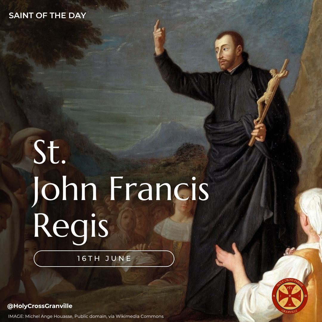 Holy - SAINT OF THE DAY - St. John Francis Regis The Church celebrates ...