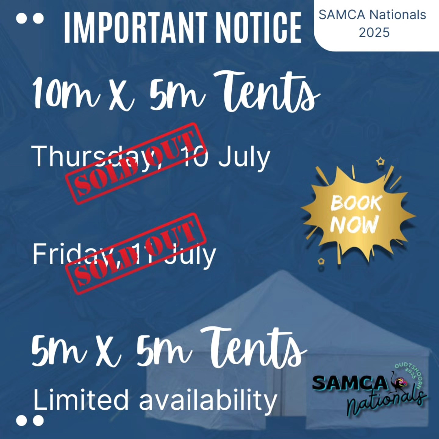 SAMCA - 🚨 IMPORTANT NOTICE – SAMCA Nationals 2025 🚨 Our 10m x 5m Tents ...