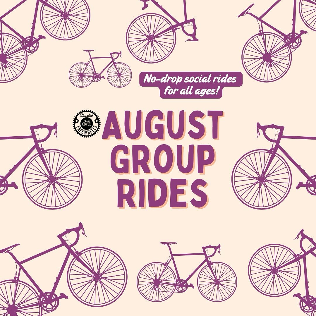 🚲 August Community Rides at... - Charlie's FreeWheels | Facebook