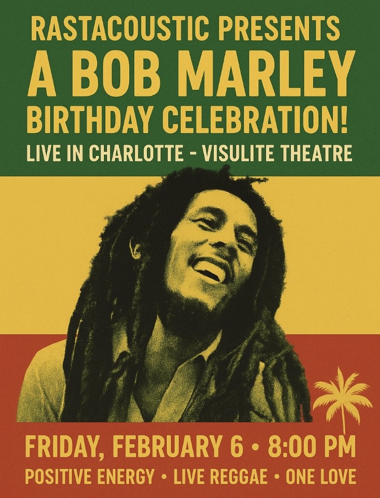 Visulite - ANNOUNCING 2/6 Rastacoustic Presents: A Bob Marley Birthday ...