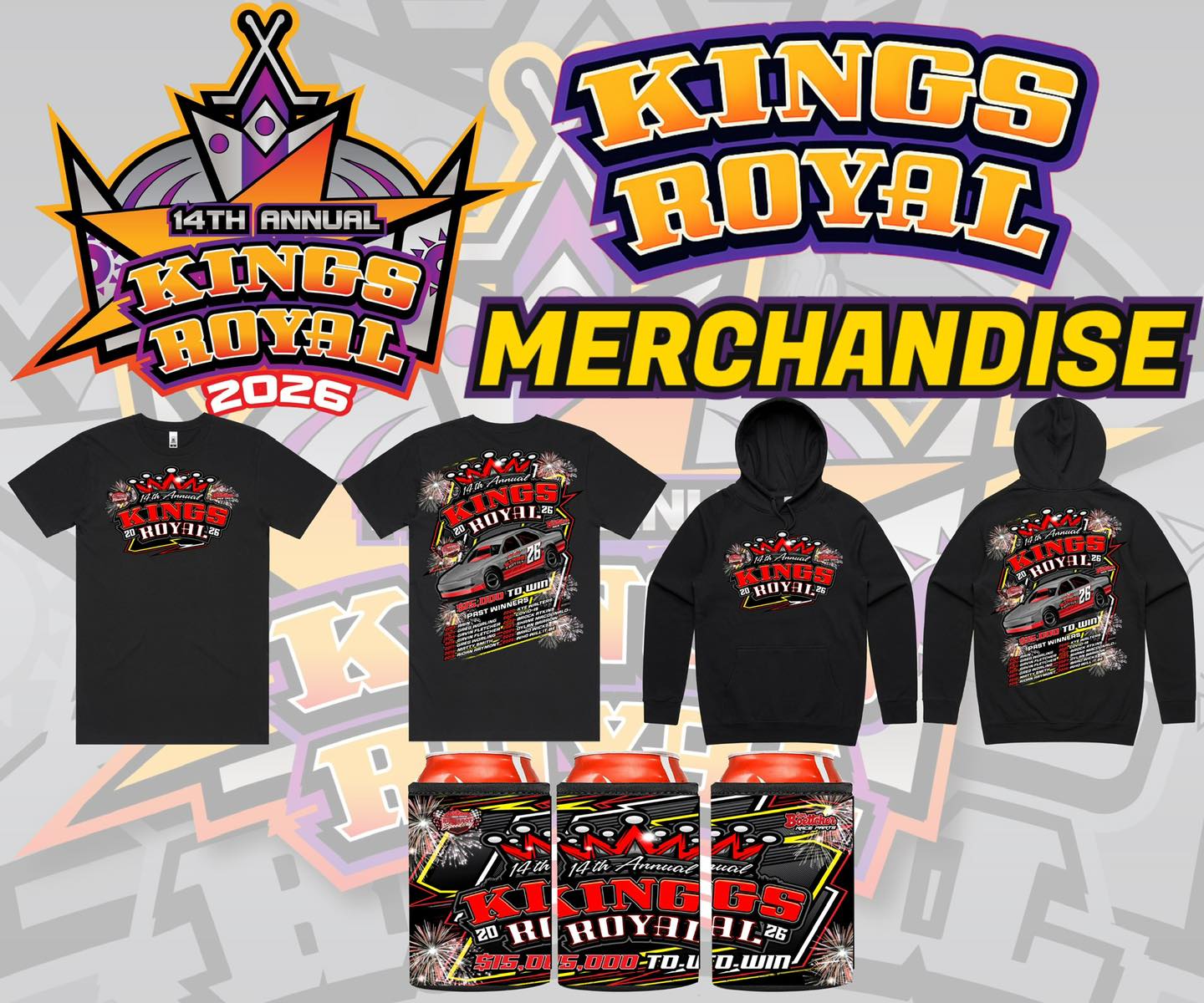 🔥👑 Kings Royal 2026 Merch – PRE-ORDERS... - Kingaroy Speedway | Facebook