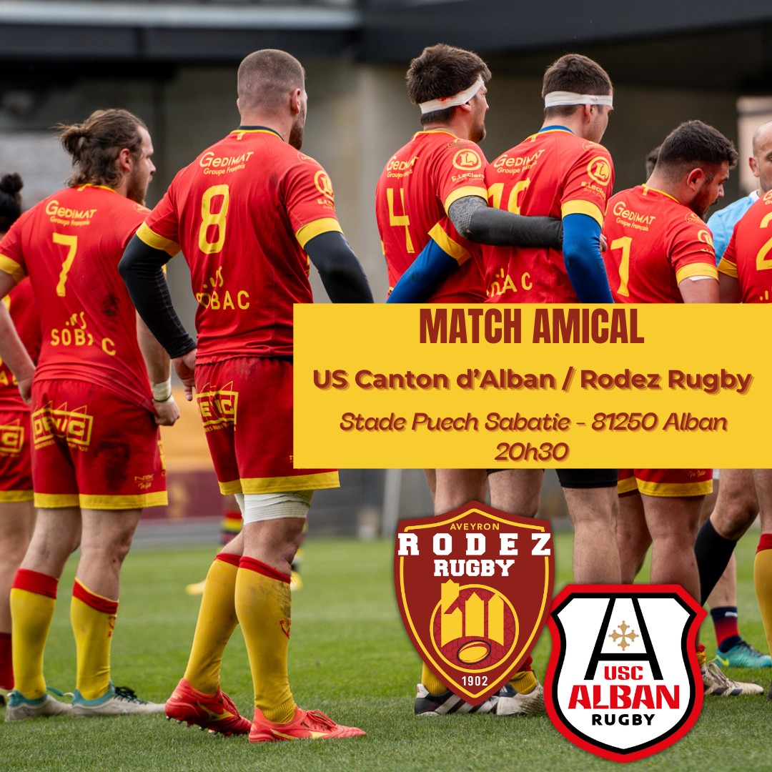 RODEZ RUGBY - 🔴🟡MATCH AMICAL🟡🔴 C’est la reprise pour... | Facebook